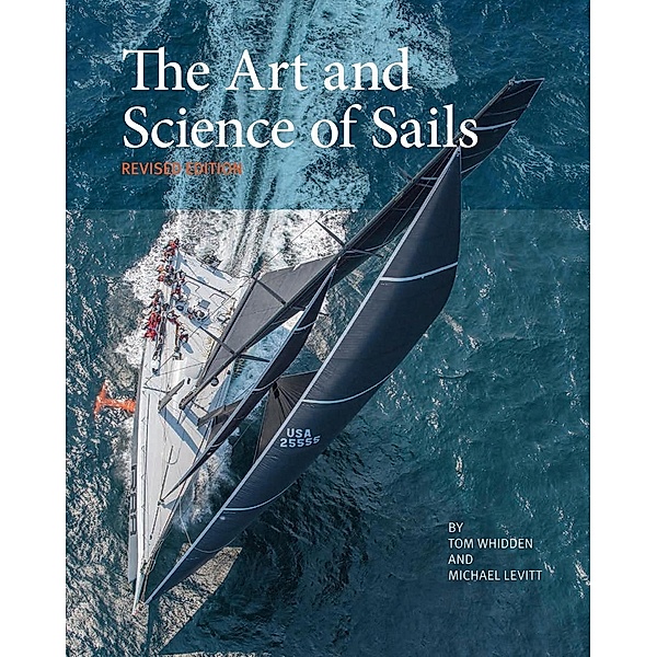 The Art and Science of Sails, Tom Whidden, Michael Levitt
