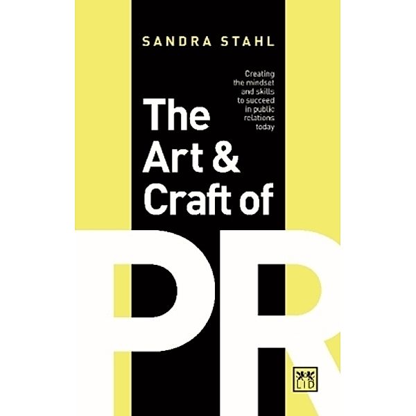 The Art & Craft of PR, Sandra Stahl