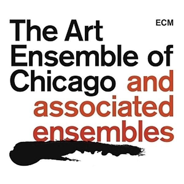 The Art Ensemble Of Chicago & Associated Ensembles, The Art Ensemble Of Chicago & Associated Ensembles