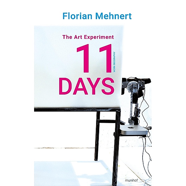 The Art Experiment 11 DAYS, Florian Mehnert