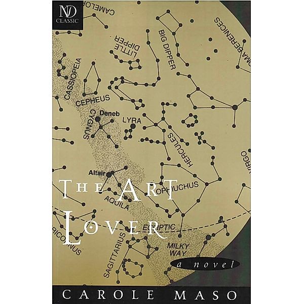 The Art Lover: A Novel, Carole Maso
