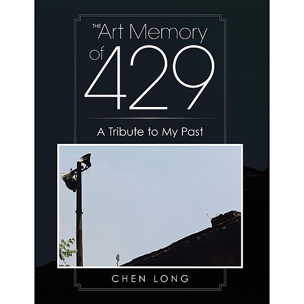 The Art Memory of 429, Chen Long