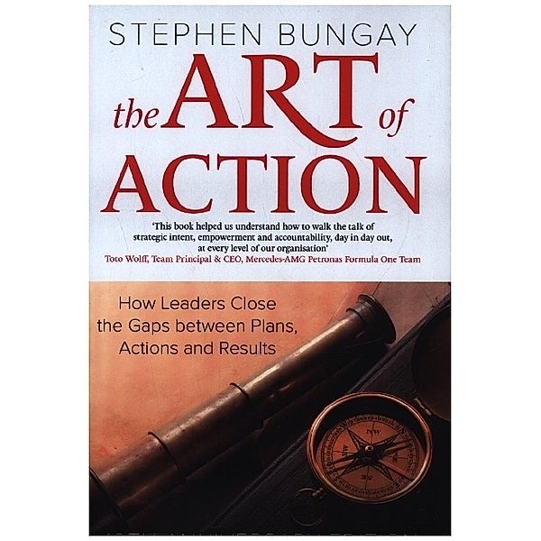 The Art of Action, Stephen Bungay