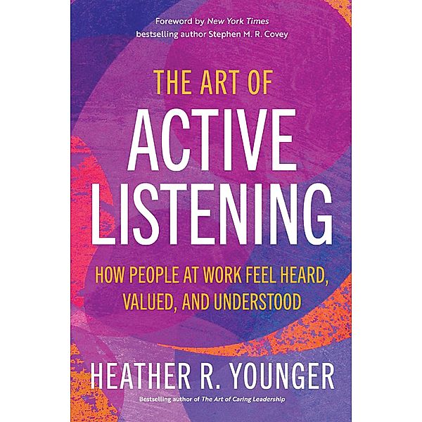 The Art of Active Listening, Heather Younger