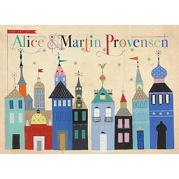 The Art of Alice and Martin Provensen, Alice Provensen, Martin Provensen