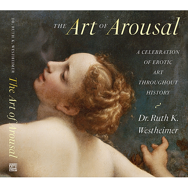 The Art of Arousal, Ruth K. Westheimer
