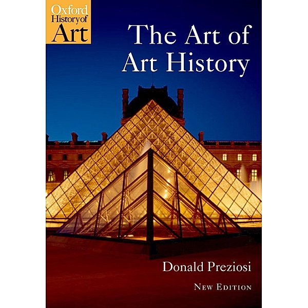The Art of Art History / Oxford History of Art, Donald Preziosi