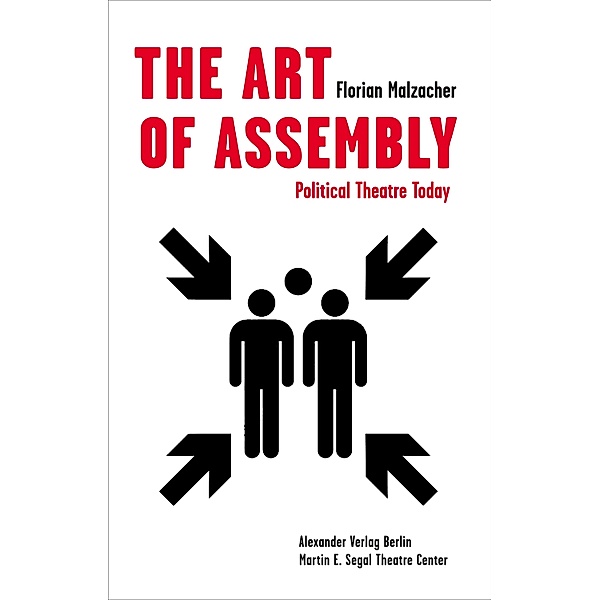 The Art of Assembly, Florian Malzacher