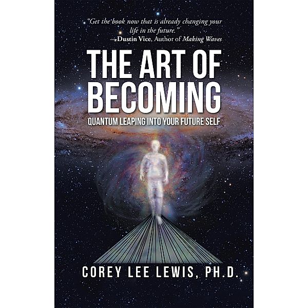 The Art of Becoming, Corey Lee Lewis