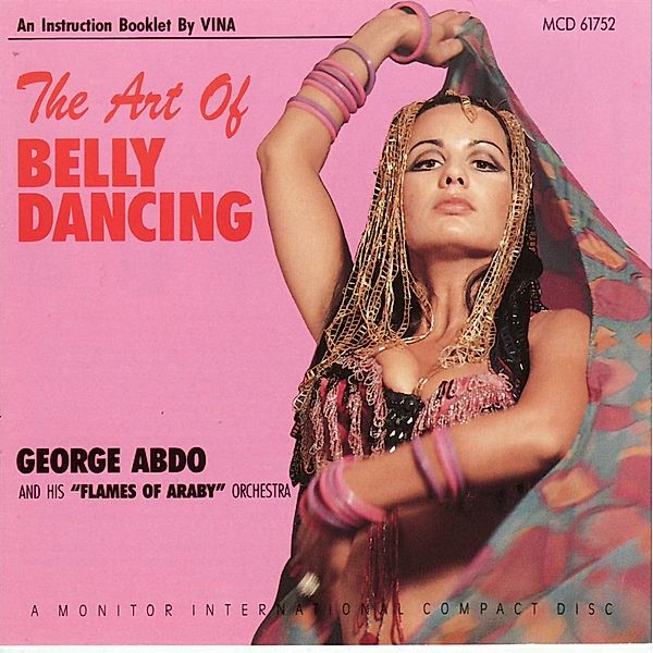 The Art of Belly Dancing, George Abdo