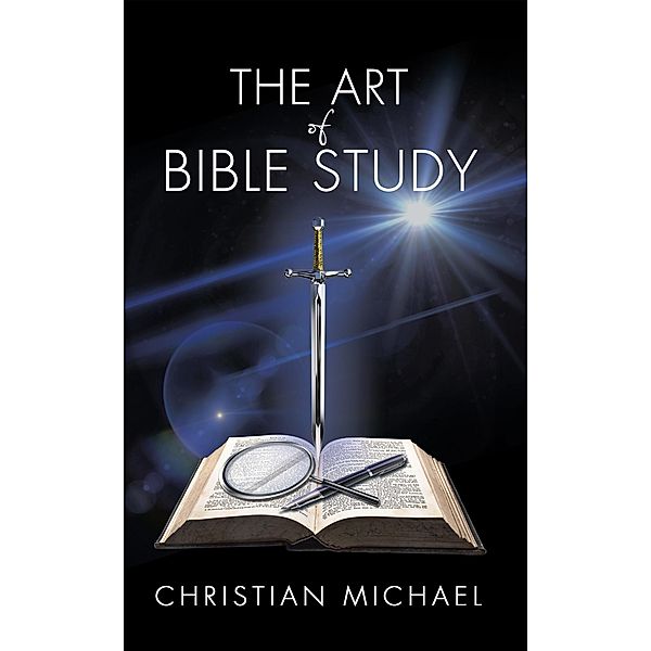 The Art of Bible Study, Christian Michael