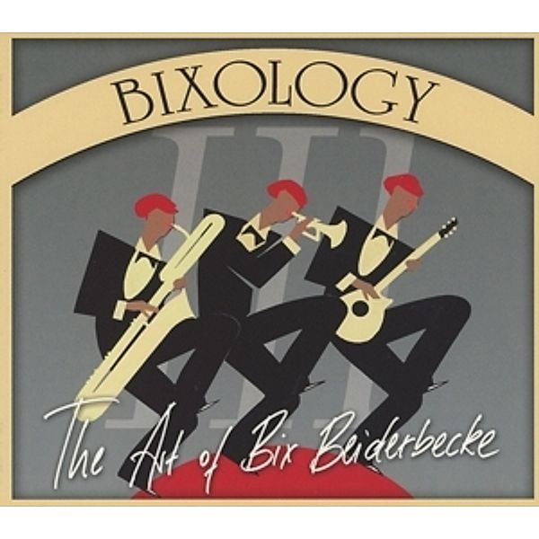 The Art Of Bix Beiderbecke, Bixology