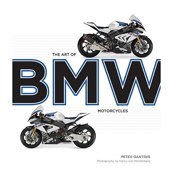 The Art of BMW Motorcycles, Peter Gantriis