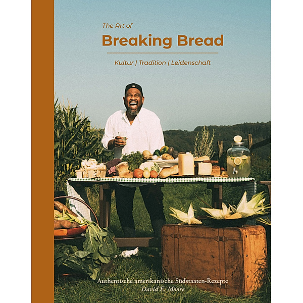 The Art of Breaking Bread, David E. Moore