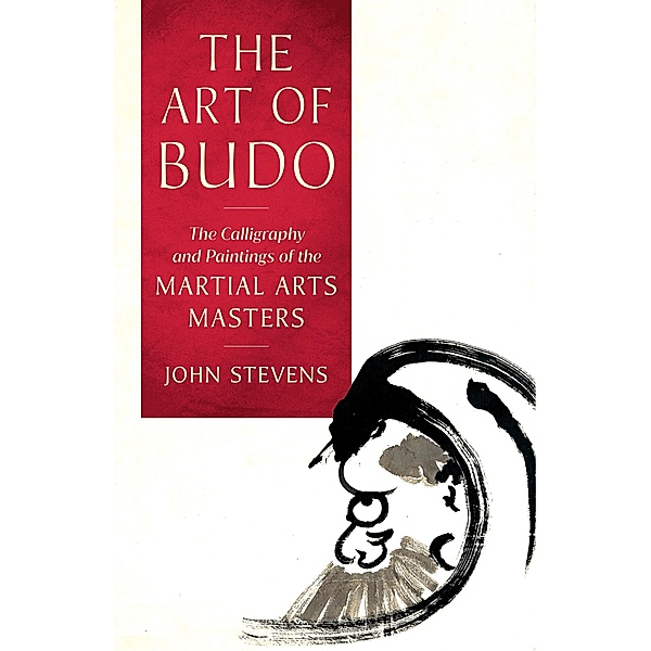The Art of Budo, John Stevens
