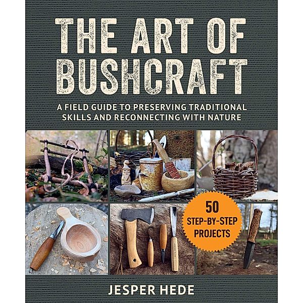 The Art of Bushcraft, Jesper Hede