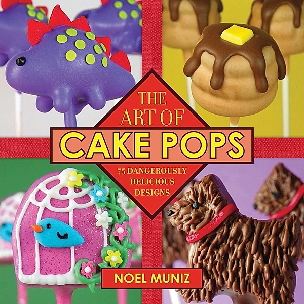 The Art of Cake Pops, Noel Muniz