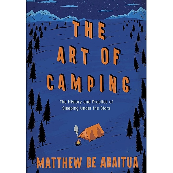 The Art of Camping, Matthew De Abaitua