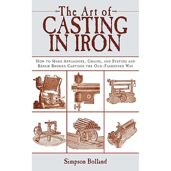 The Art of Casting in Iron, Simpson Bolland