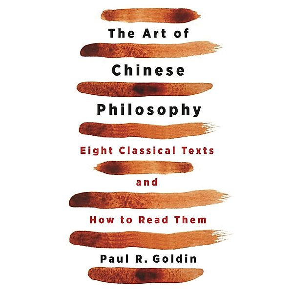 The Art of Chinese Philosophy, Paul Goldin