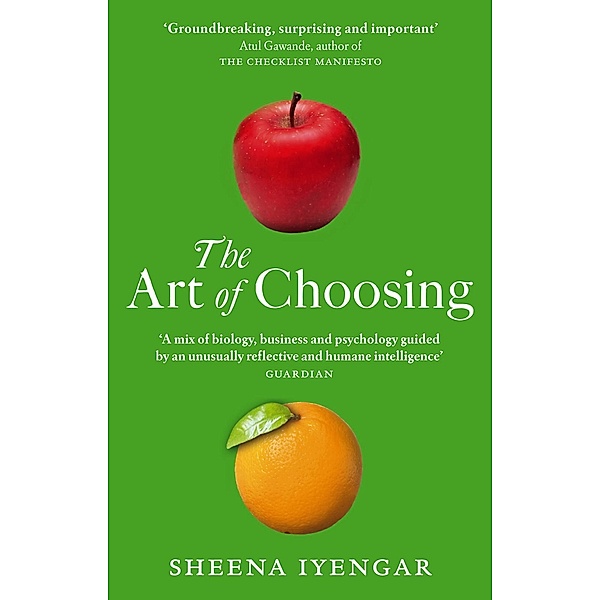 The Art Of Choosing, Sheena Iyengar