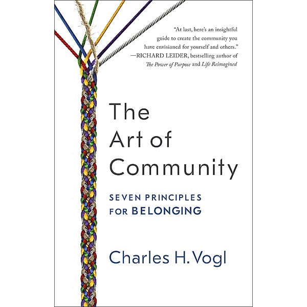 The Art of Community, Charles H. Vogl