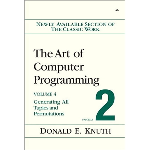 The Art of Computer Programming: Vol.4/2 Generating All Tuples and Permutations, Donald Ervin Knuth