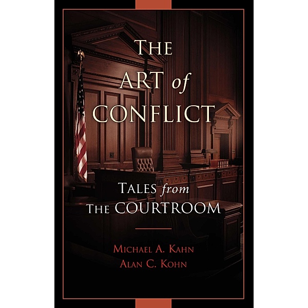 The Art of Conflict, Michael A. Kahn, Alan C. Kohn