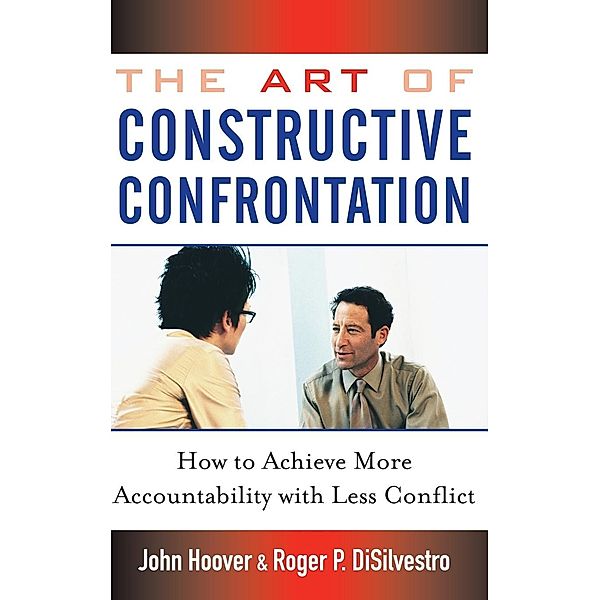 The Art of Constructive Confrontation, John Hoover, Roger L. DiSilvestro