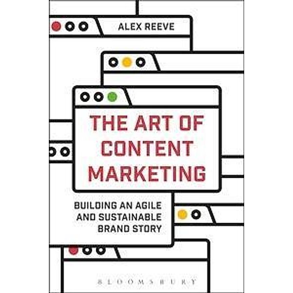 The Art of Content Marketing, Alex Reeve