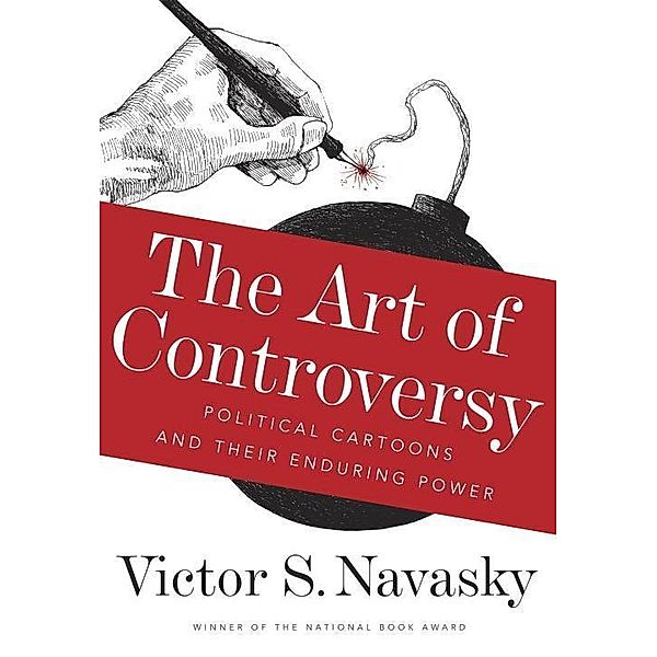 The Art of Controversy, Victor S Navasky