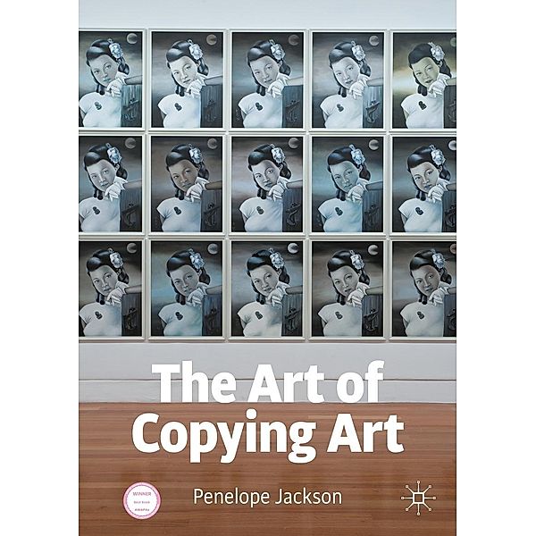 The Art of Copying Art / Progress in Mathematics, Penelope Jackson