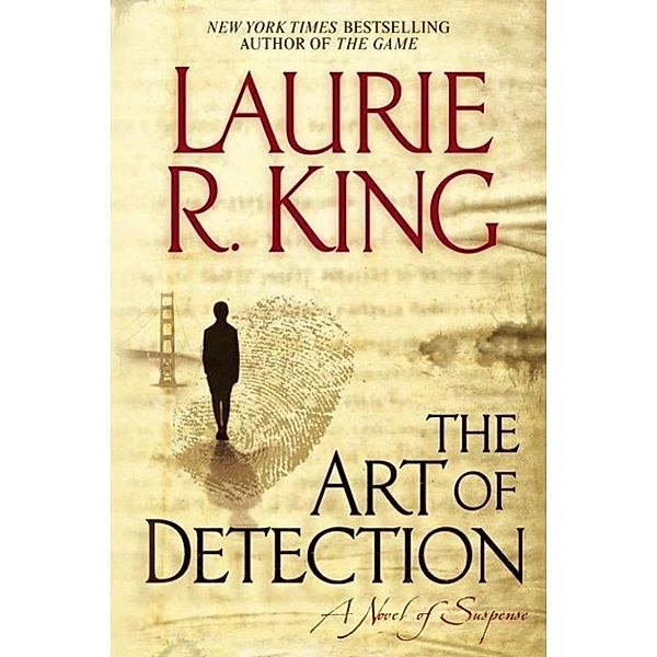 The Art of Detection / Kate Martinelli Bd.5, Laurie R. King