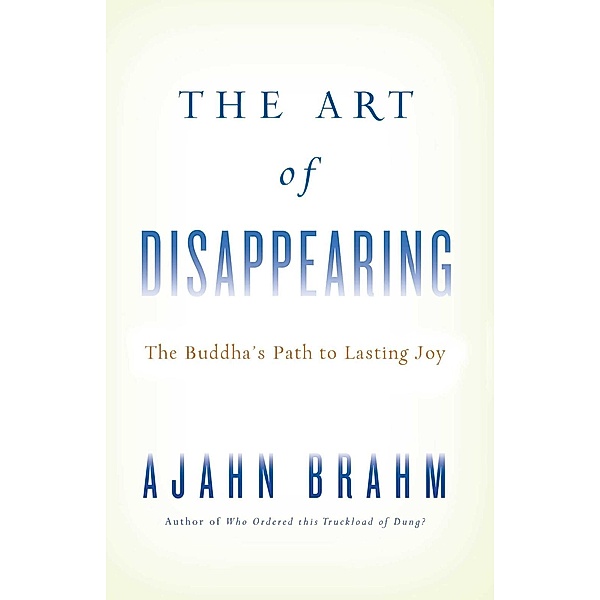 The Art of Disappearing, Brahm