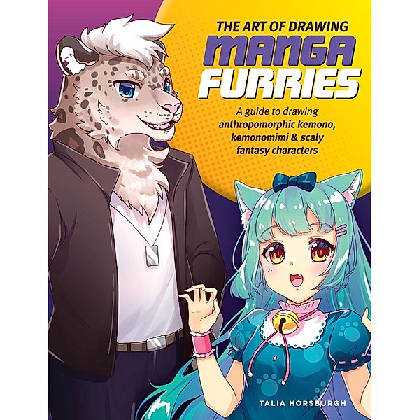 The Art of Drawing Manga Furries / Collector's Series, Talia Horsburgh