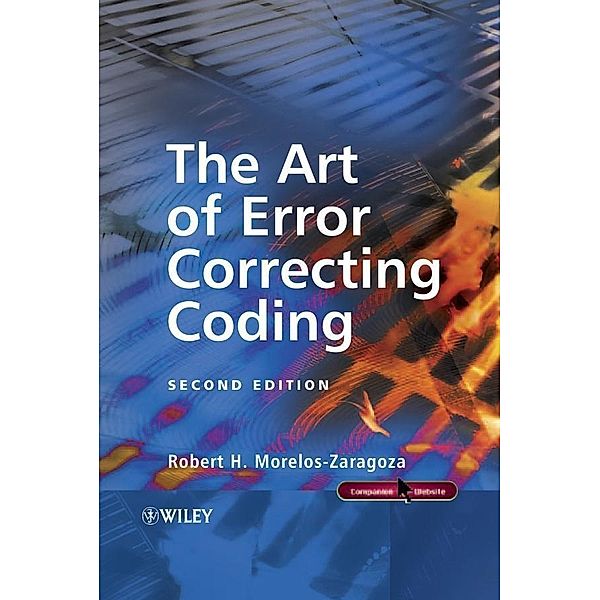 The Art of Error Correcting Coding, Robert H. Morelos-Zaragoza