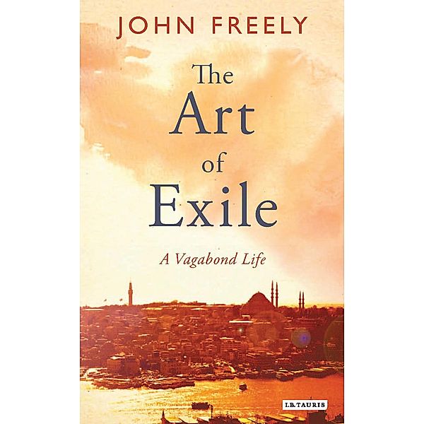 The Art of Exile, John Freely