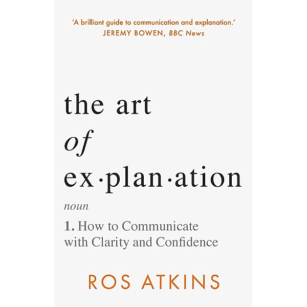 The Art of Explanation, Ros Atkins