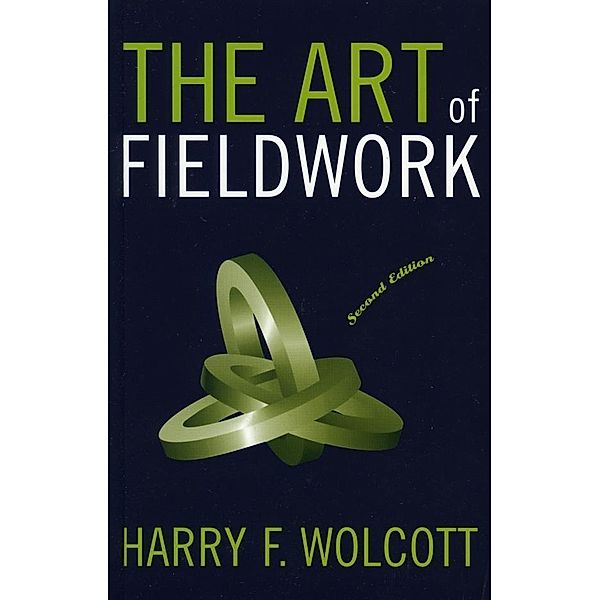 The Art of Fieldwork, Harry F. Wolcott