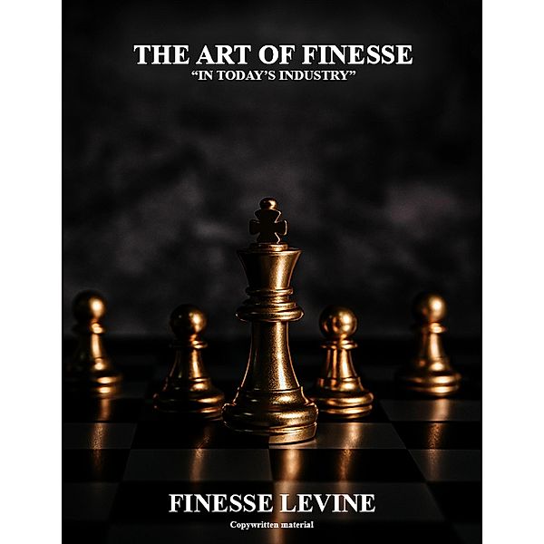 The art of Finesse, Finesse Levine