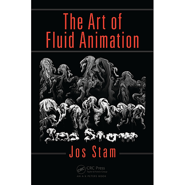 The Art of Fluid Animation, Jos Stam