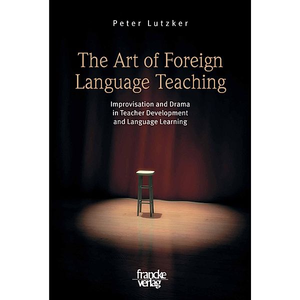 The Art of Foreign Language Teaching, Peter Lutzker