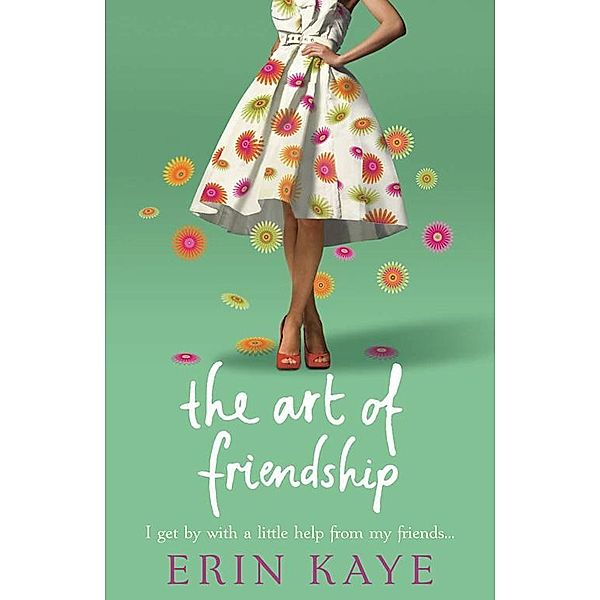 The Art of Friendship, Erin Kaye