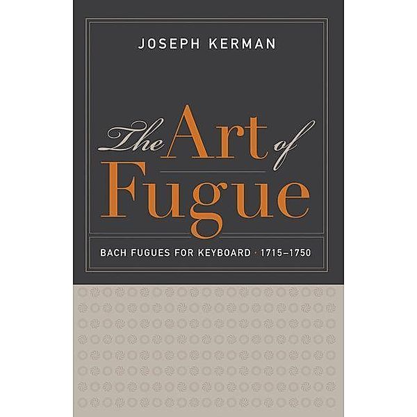 The Art of Fugue, Joseph Kerman