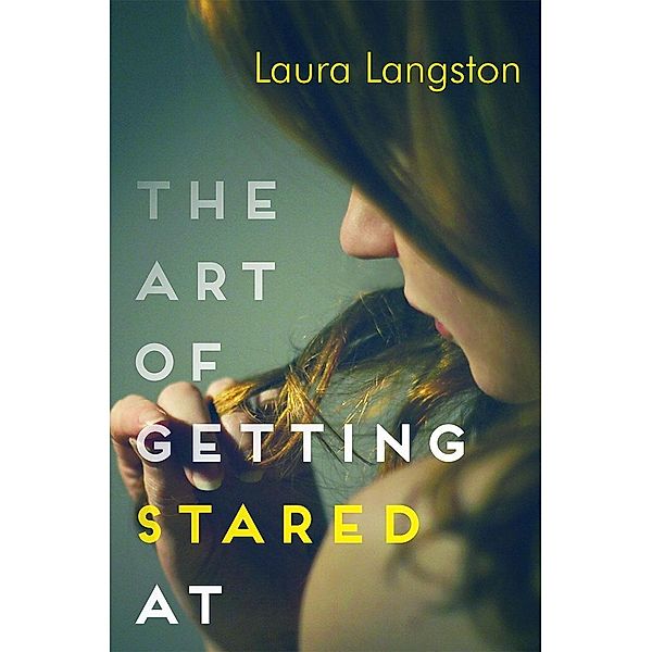 The Art of Getting Stared At, Laura Langston