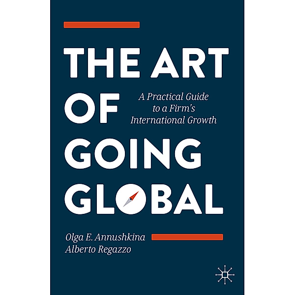 The Art of Going Global, Olga E. Annushkina, Alberto Regazzo