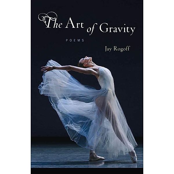The Art of Gravity, Jay Rogoff