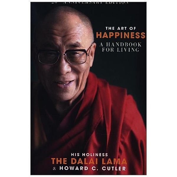 The Art of Happiness, Dalai Lama XIV., Howard C. Cutler, Howard Cutler