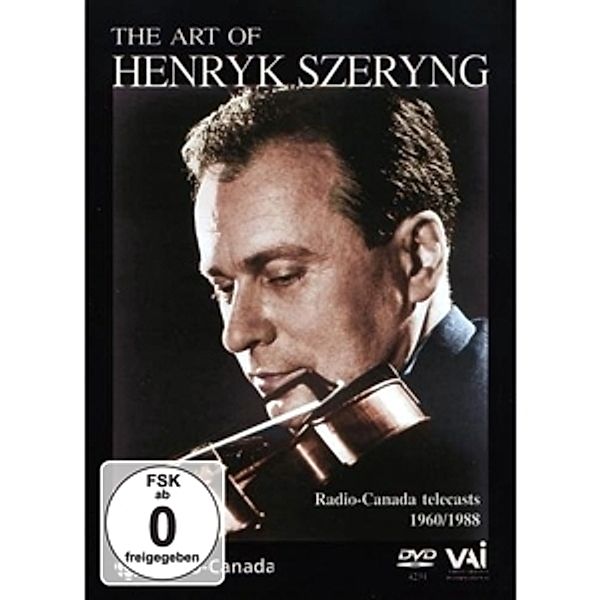 The Art Of Henryk Szeryng, Henryk Szeryng