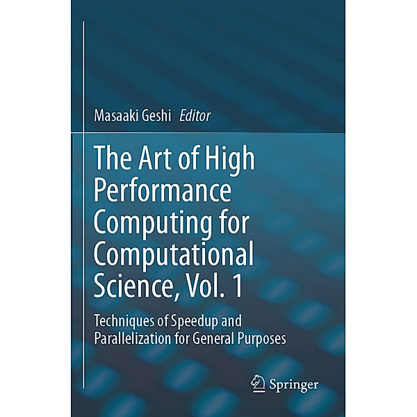 The Art of High Performance Computing for Computational Science, Vol. 1